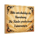 Holzschild 12x18 cm Bitte entschludige die Unordnung