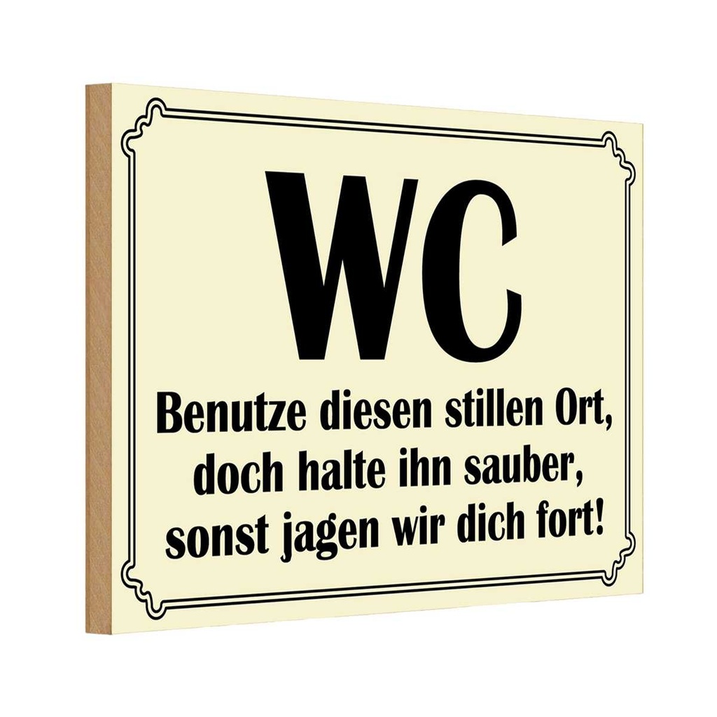 Holzschild 12x18 cm WC benutze diesen stillen Ort Warnschild Hinweisschild
