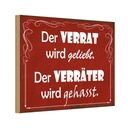Holzschild 12x18 cm Verrat geliebt Verräter gehasst Spruch Zitat