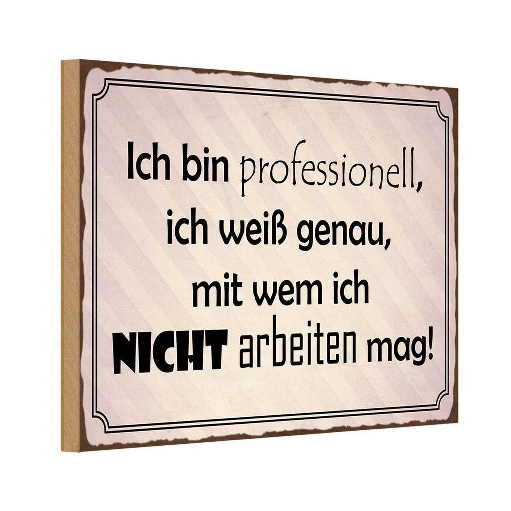 Holzschild 12x18 cm ich bin professionell weiß Dekoration