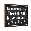 Holzschild 12x18 cm Komm rein Hund ist schon satt Dekoration