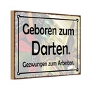 Holzschild 12x18 cm Geboren zum Darten gezwungen Dekoration