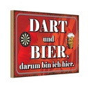 Holzschild 12x18 cm Dart und Bier darum bin ich hier Sport Hobby