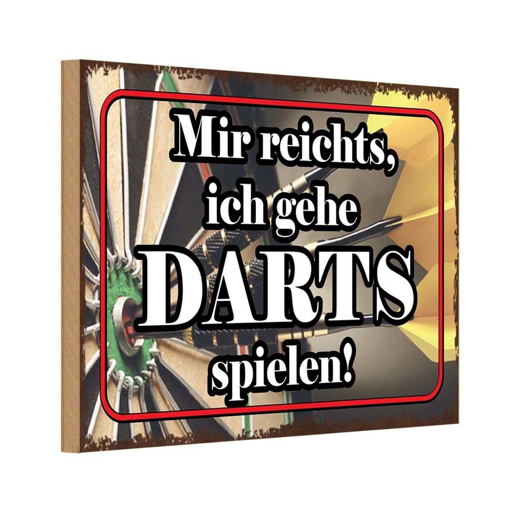 Holzschild 12x18 cm mir reichts ich gehe Darts Spiel Sport Hobby