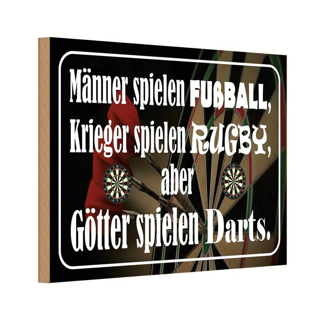 Holzschild 12x18 cm Männer Fußball aber Götter Darts Spruch Zitat