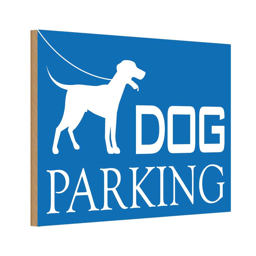 Holzschild 12x18 cm Dog Parking Tier Haustier