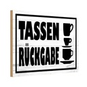 Holzschild 12x18 cm Tassen Rückgabe Essen Trinken