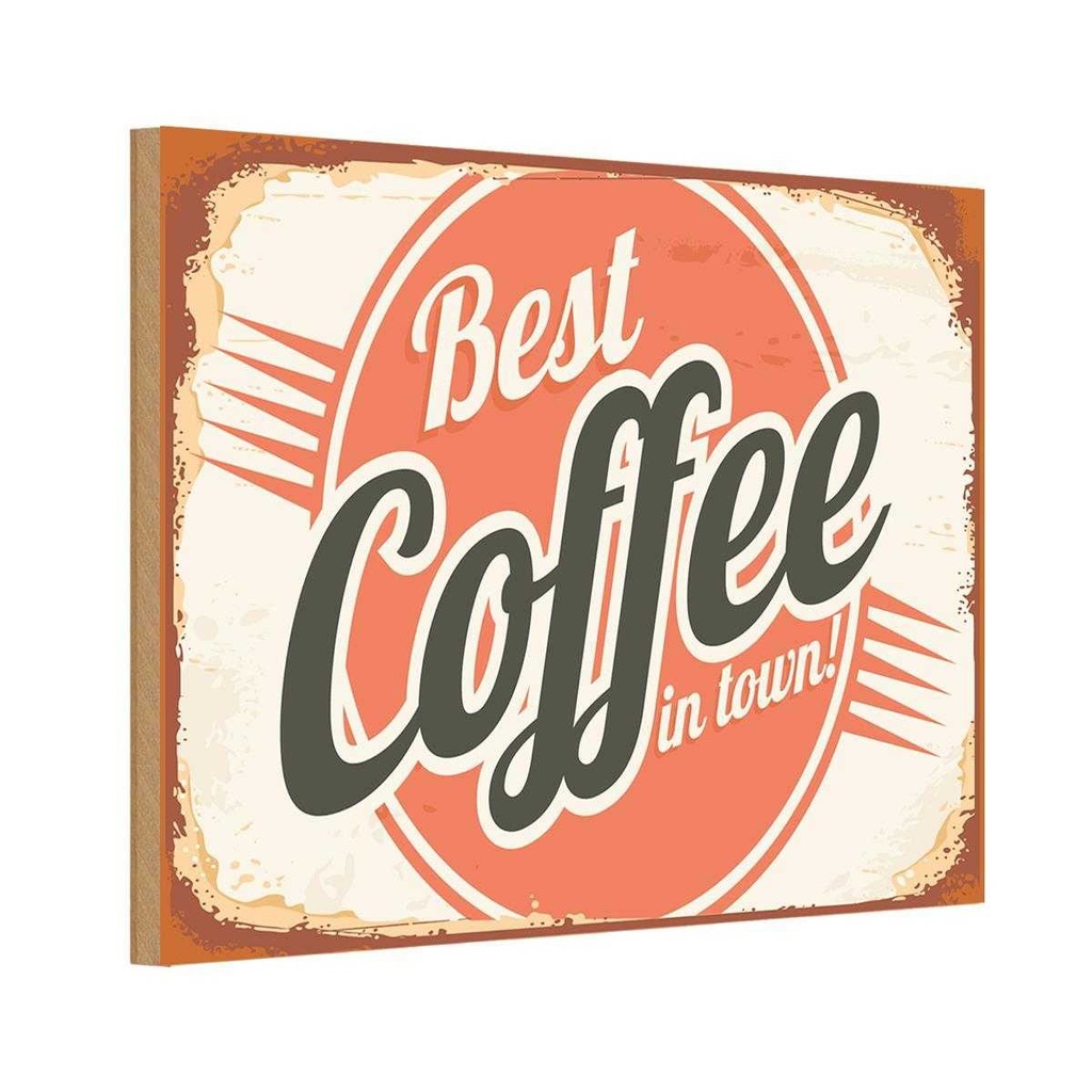 Holzschild 12x18 cm Kaffee best Coffee in town Essen Trinken