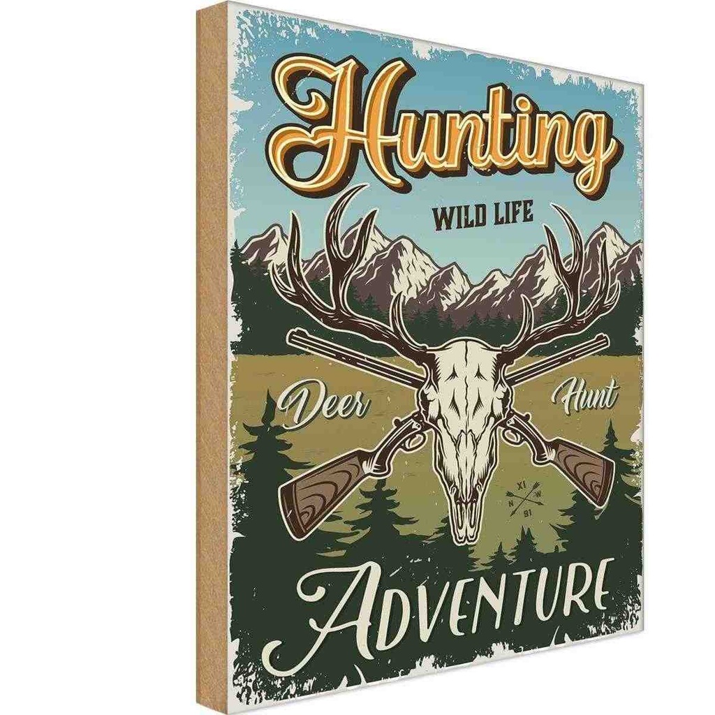 Holzschild 18x12 cm Jagd Hunting wild life adventure Spruch Zitat