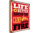 Holzschild 18x12 cm life better camp fire Camping Outdoor