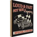 Holzschild 18x12 cm Auto loud & fast hot rod legendary