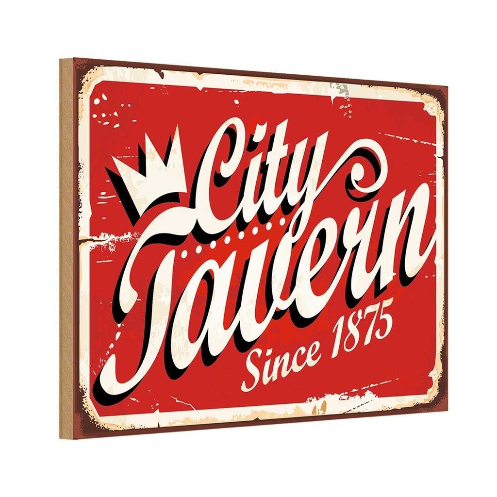 Holzschild 12x18 cm City Tavern since 1875 Alkohol Essen Trinken