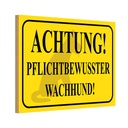 Holzschild 12x18 cm Achtung Wachhund pflichtbewusst