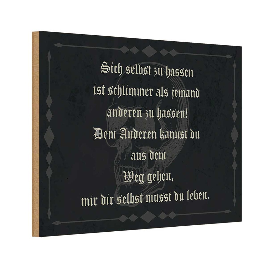 Holzschild 12x18 cm sich selbst hassen ist schlimmer Spruch Zitat