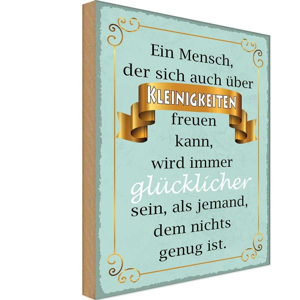 Holzschild 18x12 cm Mensch der sich Kleinigkeiten Dekoration