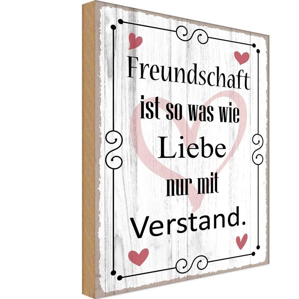 Holzschild 18x12 cm Freundschaft ist so wie Liebe Familie Freunde
