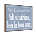Holzschild 12x18 cm wahre Freundschaft bedeutet Familie Freunde