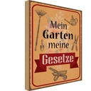 Holzschild 18x12 cm mein Garten meine Gesetze Geschenk