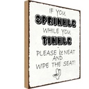 Holzschild 18x12 cm if you sprinkle when tinkle Spruch Zitat
