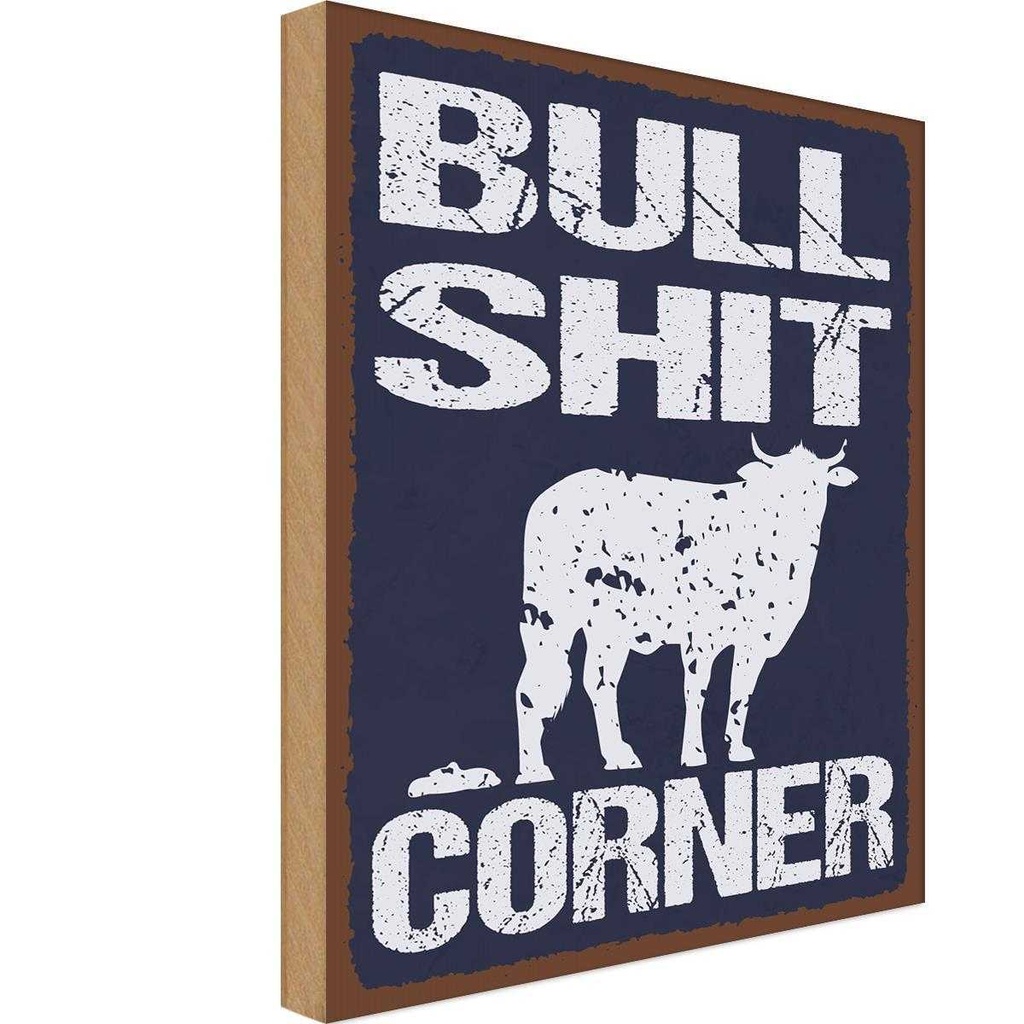 Holzschild 18x12 cm Bullshit Corner lustig Dekoration