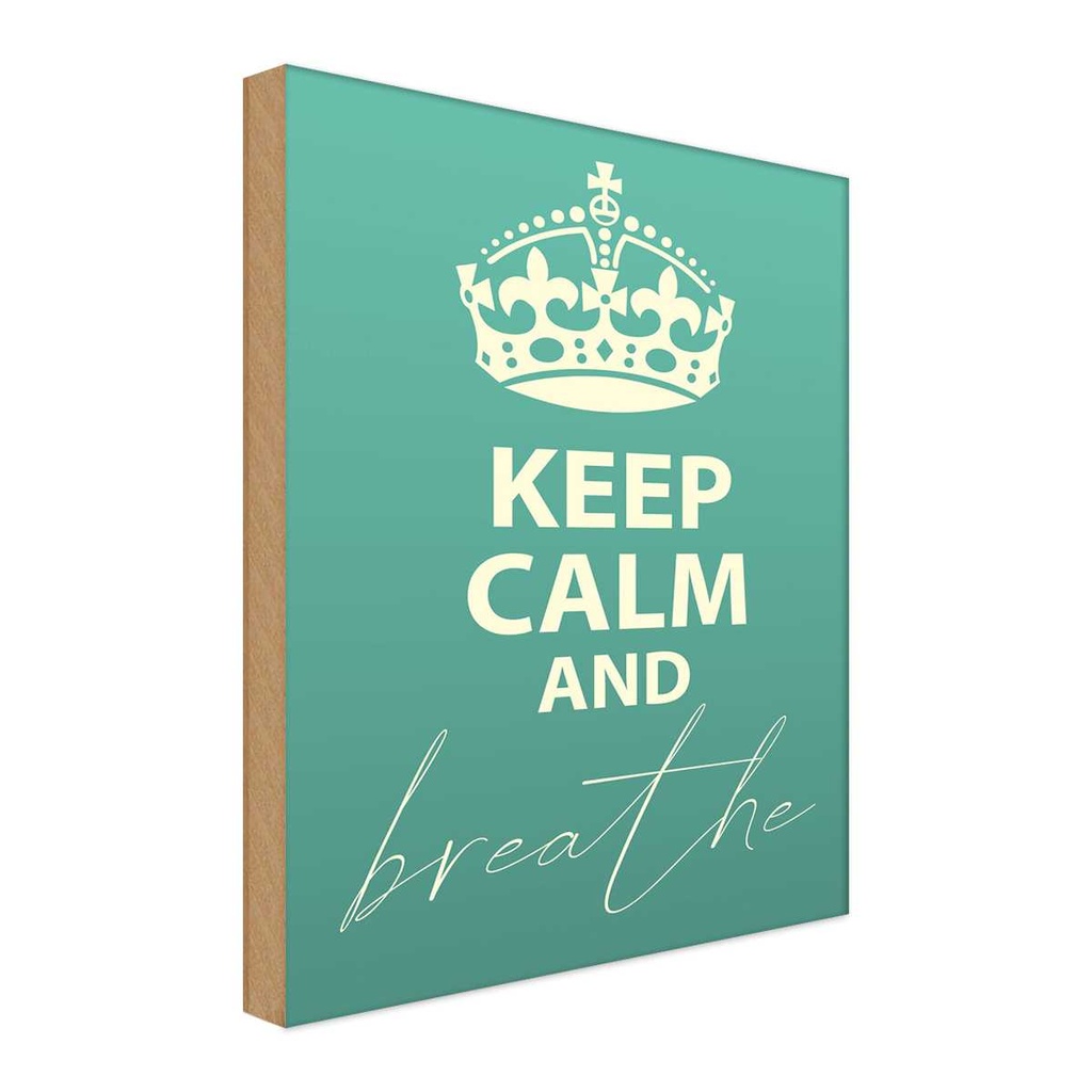 Holzschild 18x12 cm Keep Calm and breath
