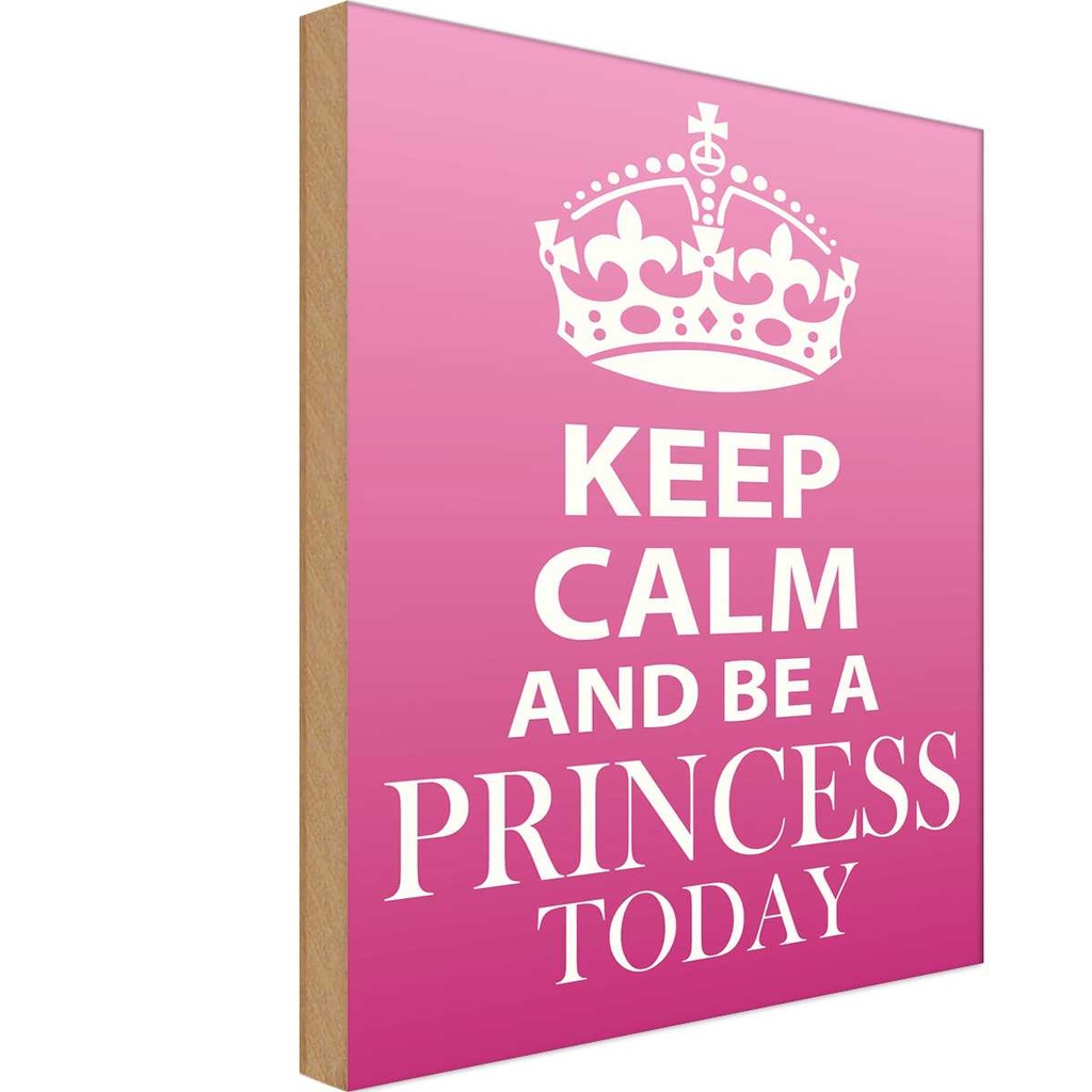 Holzschild 18x12 cm Keep Calm and be a Princess