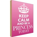 Holzschild 18x12 cm Keep Calm and be a Princess
