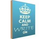 Holzschild 18x12 cm Keep Calm and write on