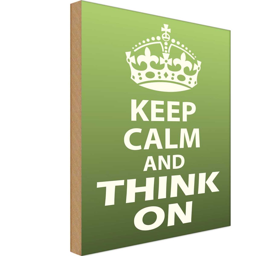 Holzschild 18x12 cm Keep Calm and think on