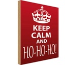 Holzschild 18x12 cm Keep Calm and Ho Christmas