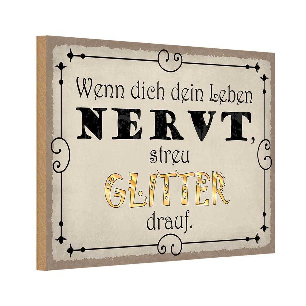 Holzschild 12x18 cm wenn Leben nervt streu Glitter Dekoration