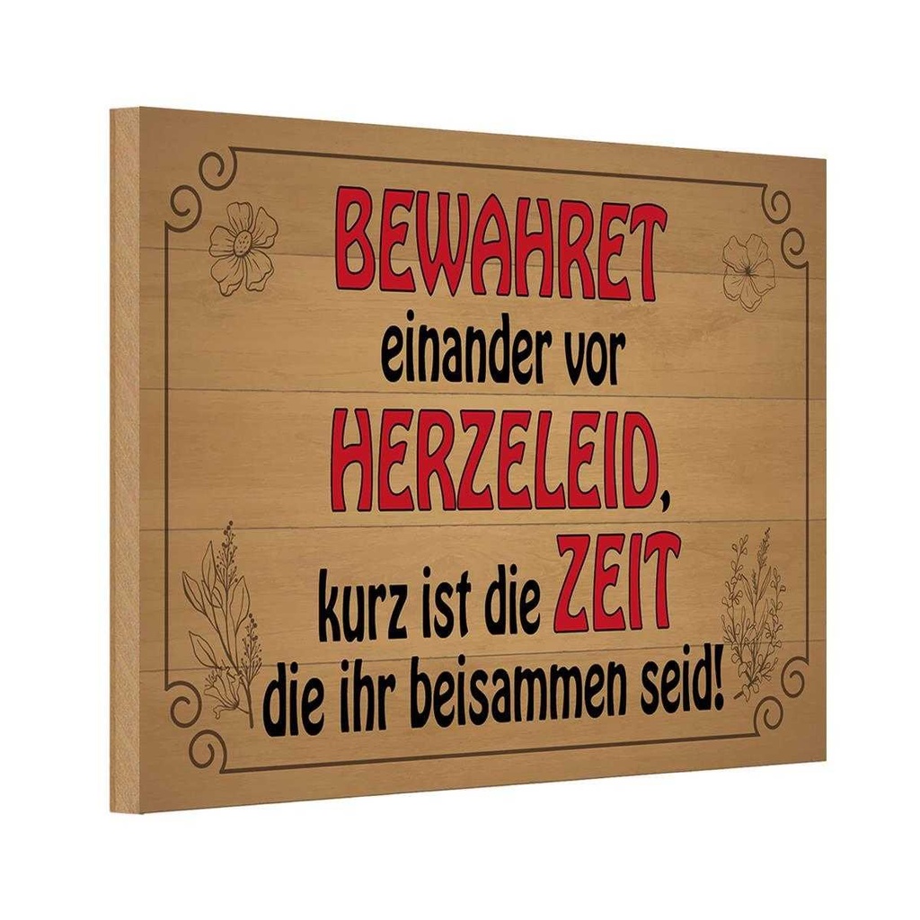 Holzschild 12x18 cm bewahret einander vor Herzeleid