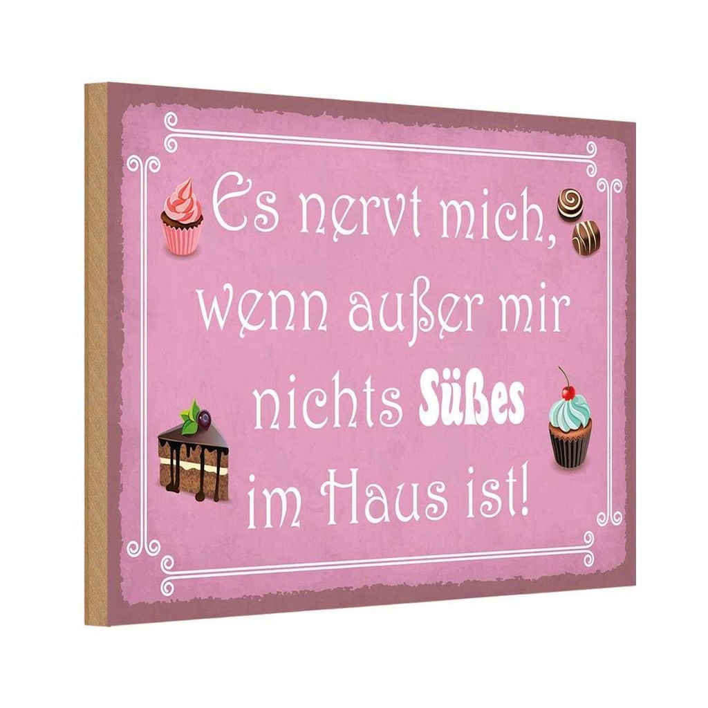 Holzschild 12x18 cm nervt wenn nichts süßes im Haus Spruch Zitat