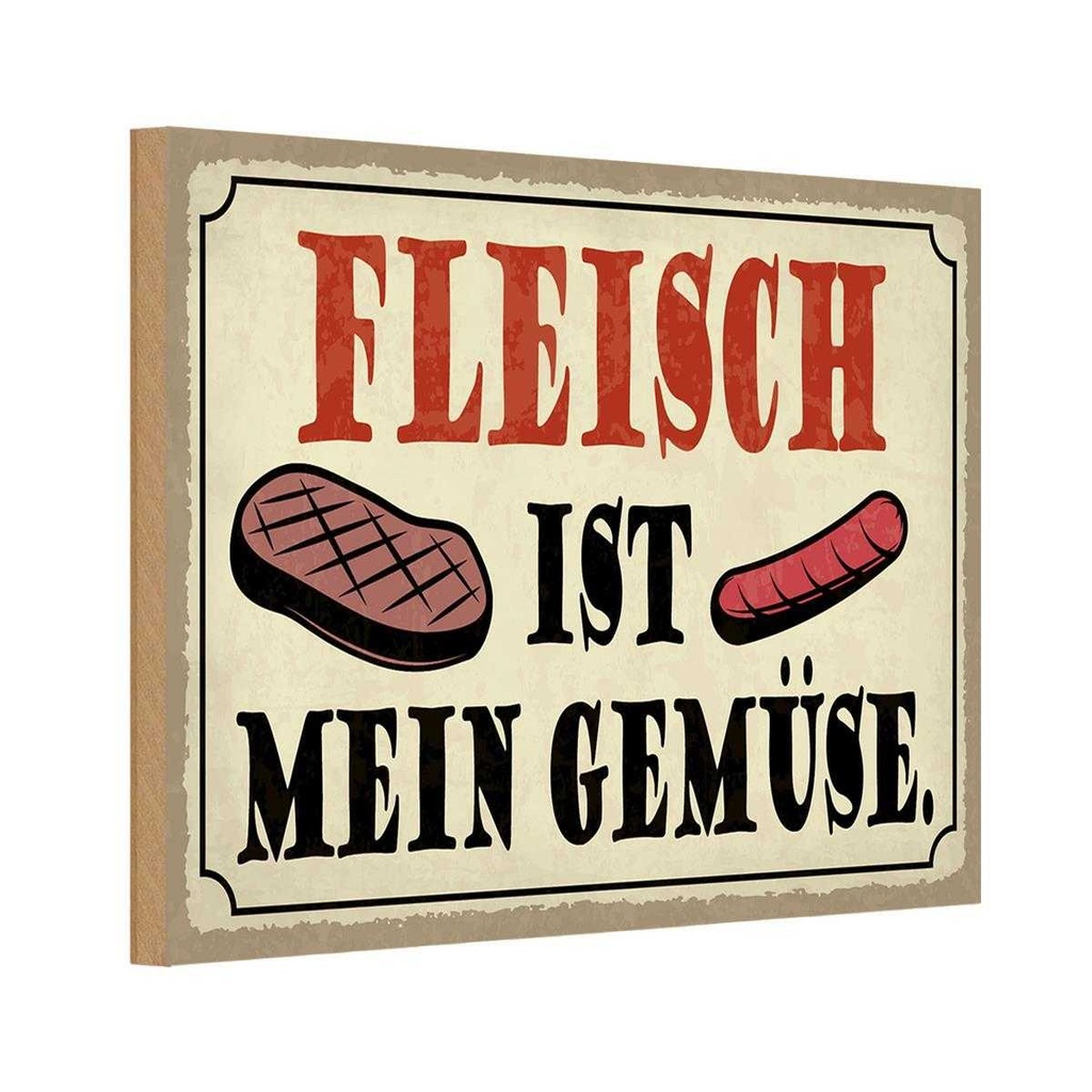 Holzschild 12x18 cm Fleisch ist mein Gemüse Grill Essen Trinken