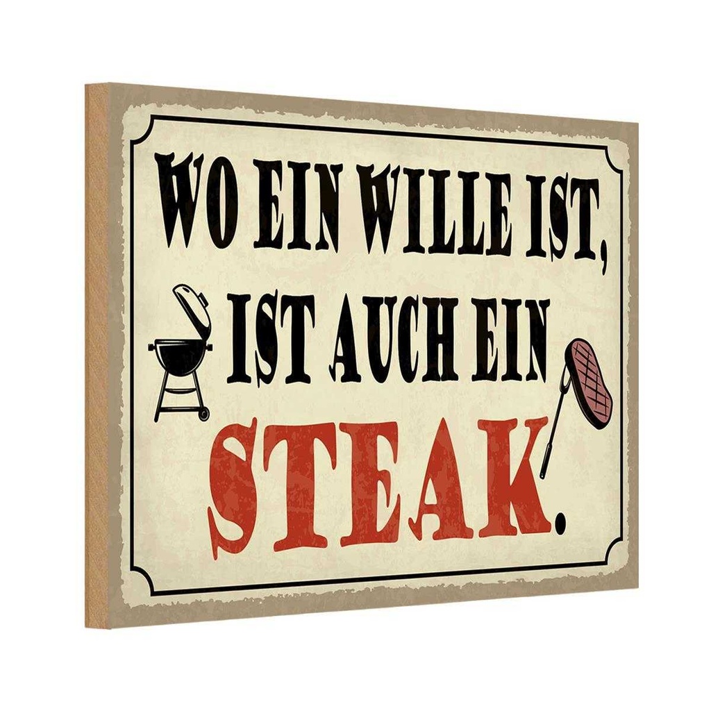 Holzschild 12x18 cm wo ein Wille ist Steak Grill Essen Trinken