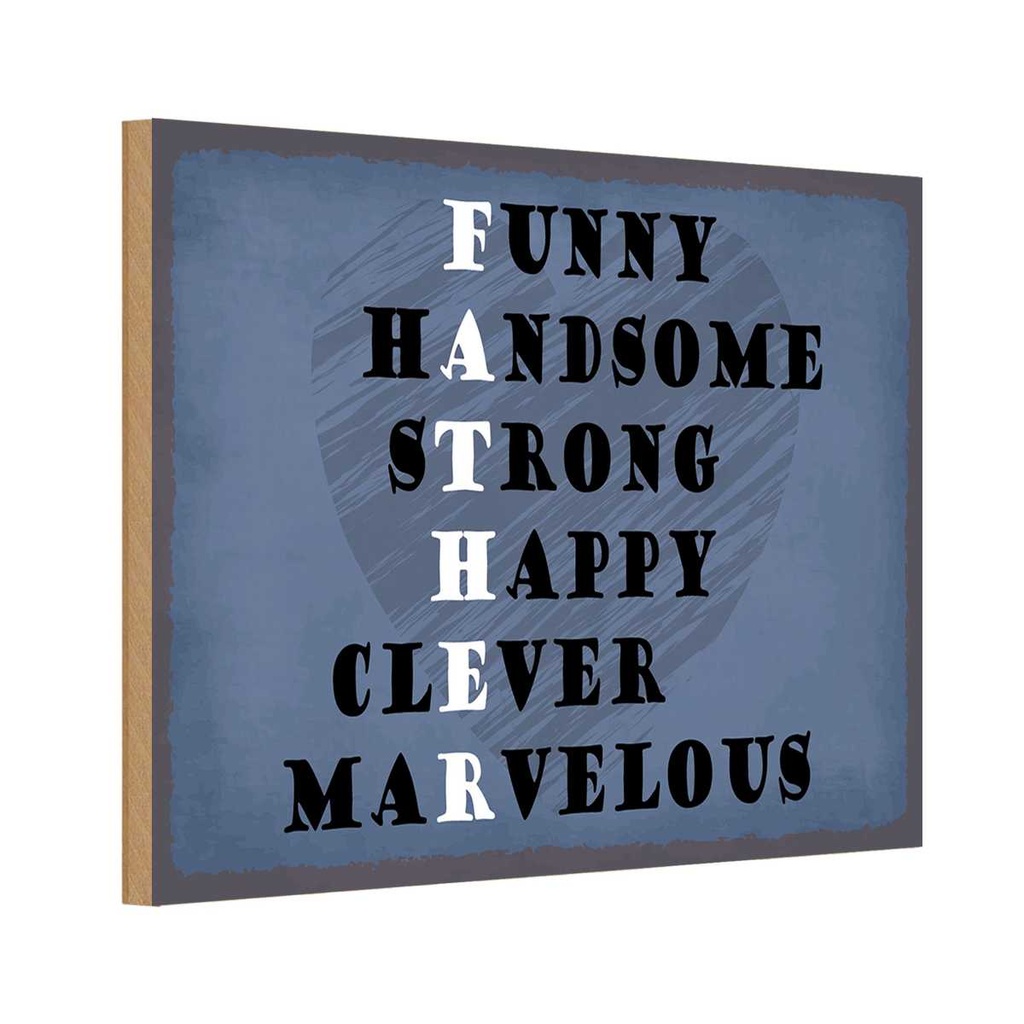 Holzschild 12x18 cm Father funny happy clever Papa Männer Frauen