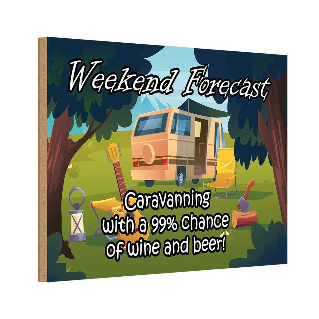 Holzschild 12x18 cm Weekend Caravanning Wine Beer Essen Trinken