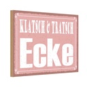 Holzschild 12x18 cm Klatsch & Tratsch Ecke Dekoration