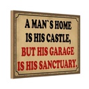 Holzschild 12x18 cm a man´s is his castle but garage