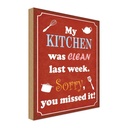 Holzschild 18x12 cm my Kitchen was clean last week Küche Kochen
