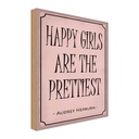 Holzschild 18x12 cm happy girls are the prettiest Kids Kinder Teens