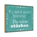 Holzschild 12x18 cm wird nicht leichter Du stärker Dekoration