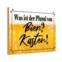 Holzschild 12x18 cm was ist Plural von Bier? Kasten! Spruch Zitat