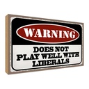 Holzschild 12x18 cm Warning does not play well with Warnschild Hinweisschild