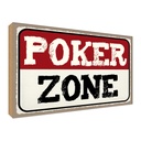 Holzschild 12x18 cm Poker Zone Sport Hobby