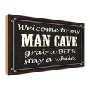 Holzschild 12x18 cm welcome to my MAN CAVE Männer Frauen