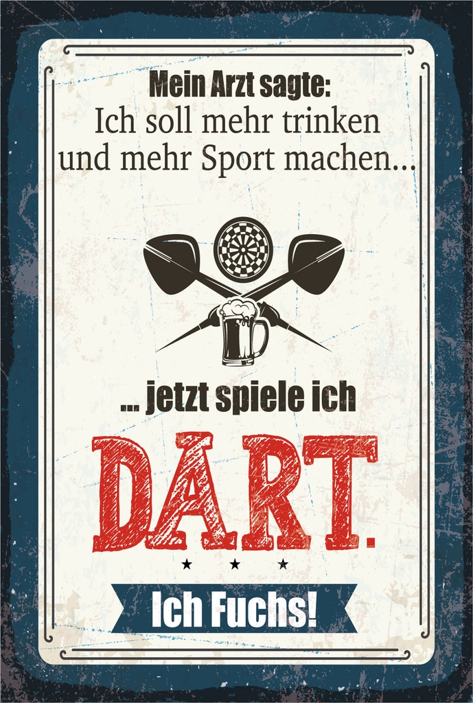 [LA-1806555-H] Holzschild 18x12 cm Arzt sagt mehr trinken und Sport jetzt spiel ich Dart