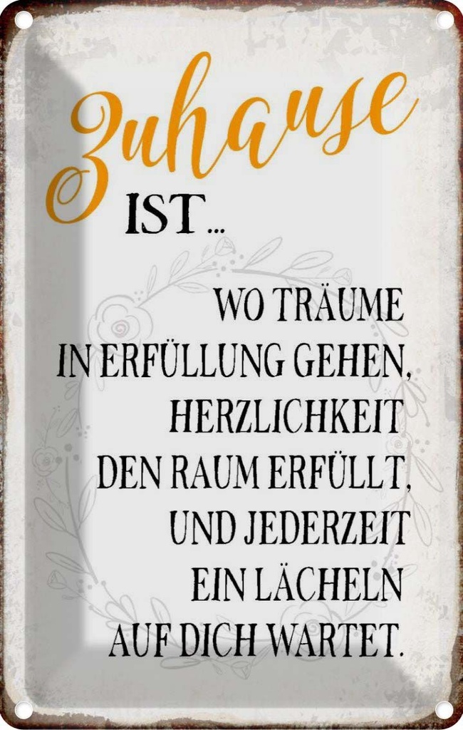 Blechschild 30x20 cm Zuhause ist wo Träume Lächeln Geschenk