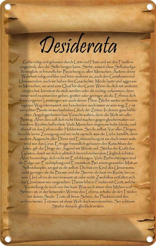 Blechschild 30x20 cm Desiderata Gedicht Max Ehrmann Dekoration Spruch Zitat