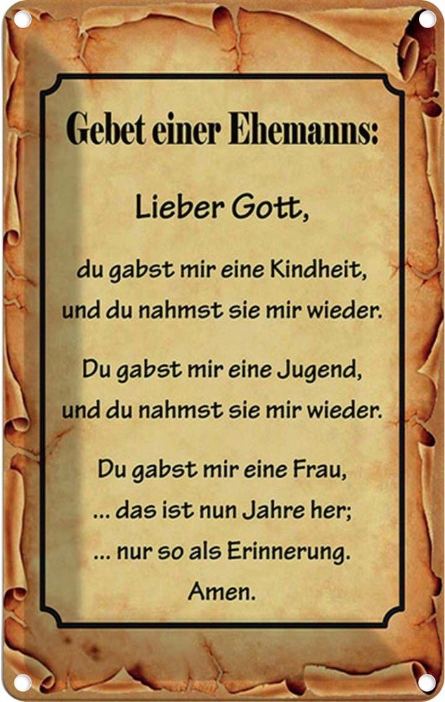 Blechschild 30x20 cm Gebet eines Ehemanns Lieber Gott Spruch Zitat